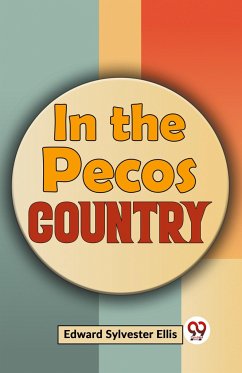 In The Pecos Country - Sylvester Ellis, Edward
