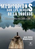 Méditations sur les berges de la Louéssé