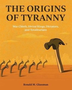 The Origins of Tyranny - Glassman, Ronald M