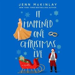 It Happened One Christmas Eve - Mckinlay, Jenn