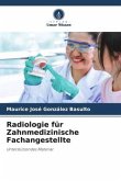 Radiologie für Zahnmedizinische Fachangestellte