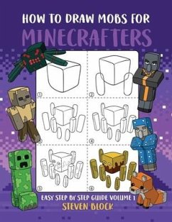 How to Draw Mobs for Minecrafters - Block, Steven