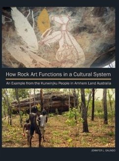 How Rock Art Functions in a Cultural System - Galindo, Jennifer