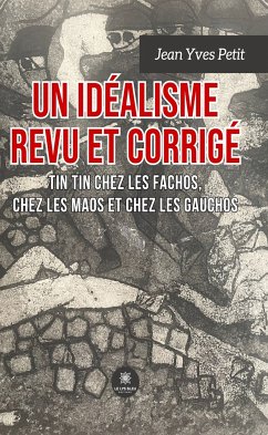 Un idéalisme revu et corrigé (eBook, ePUB) - Petit, Jean Yves; Petit, Jean Yves