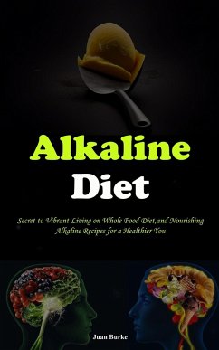 Alkaline Diet - Burke, Juan