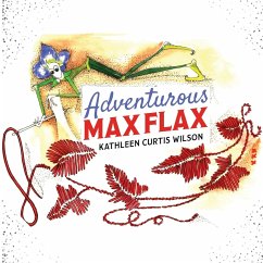 Adventurous Max Flax - Wilson, Kathleen Curtis