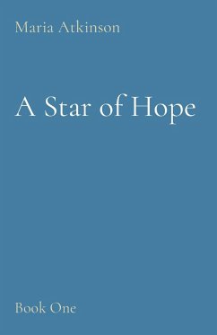 A Star of Hope - Atkinson, Maria T