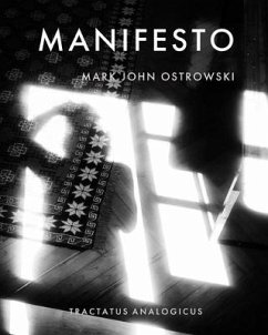 Manifesto - Ostrowski, Mark John
