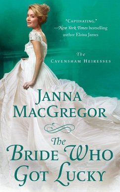 Bride Who Got Lucky - Macgregor, Janna