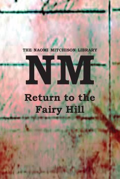 Return to the Fairy Hill - Mitchison, Naomi