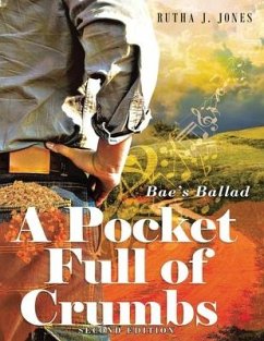 A Pocket Full of Crumbs - Jones, Rutha J