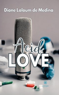 Acid love (eBook, ePUB) - de Medina, Diane Laloum