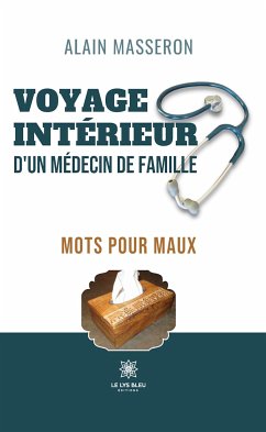 Voyage intérieur d'un médecin de famille (eBook, ePUB) - Masseron, Alain