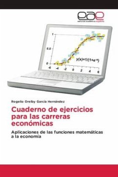 Cuaderno de ejercicios para las carreras económicas - García Hernández, Rogelio Orelby