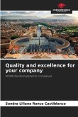 Quality and excellence for your company