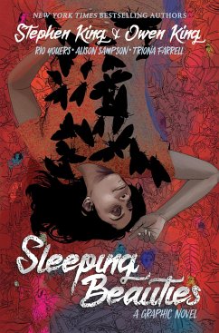 Sleeping Beauties: Deluxe Remastered Edition (Graphic Novel) - King, Owen; King, Stephen; Youers, Rio; Sampson, Alison