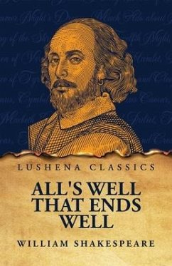 All's Well That Ends Well - Shakespeare, William