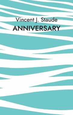 Anniversary - Staude, Vincent Jonas