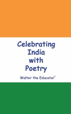 Celebrating India with Poetry - Walter the Educator