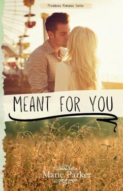 Meant for You - Parker, Marie