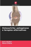 Osteoartrite: patogénese e terapias alternativas