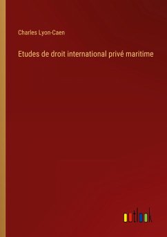 Etudes de droit international privé maritime - Lyon-Caen, Charles