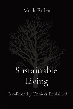 Sustainable Living - Rafeal, Mack