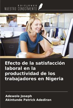 Cover Efecto de la satisfacción laboral en la productividad de los trabajadores en Nigeria