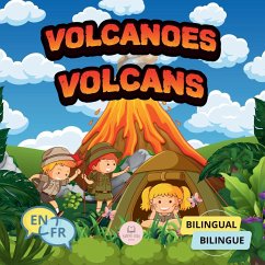 Volcanoes for Bilingual Kids¿Volcans pour enfants bilingues - John, Samuel