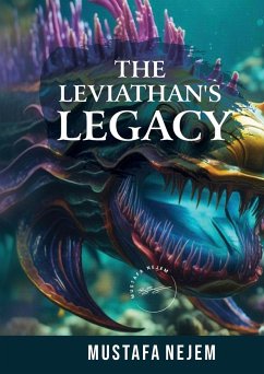 THE LEVIATHAN'S LEGACY - Nejem, Mustafa