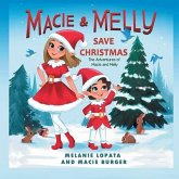 Macie and Melly Save Christmas