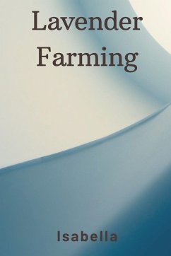 Lavender Farming - Isabella