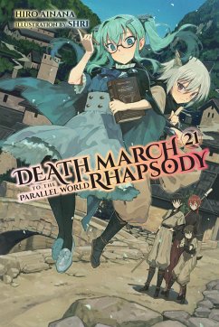 Death March to the Parallel World Rhapsody, Vol. 21 (Light Novel) - Ainana, Hiro