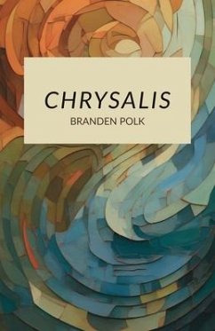 Chrysalis - Polk, Branden