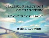 Graceful Reflections of Transition