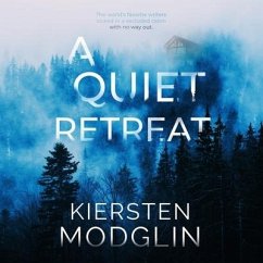 A Quiet Retreat - Modglin, Kiersten