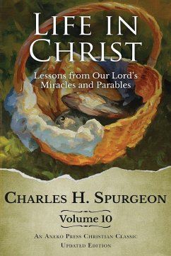 Life in Christ Vol 10 - Spurgeon, Charles H.
