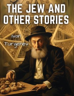 The Jew and Other Stories - Ivan Turgenev