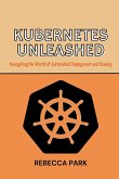 Kubernetes Unleashed