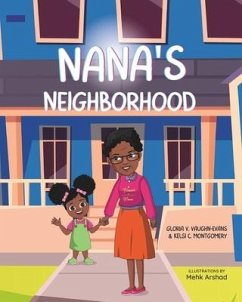 Nana's Neighborhood - Vaughn-Evans, Gloria V