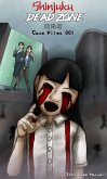 Onmyodo Case Files 001 -- Shinjuku Dead Zone (eBook, ePUB) Onmyodo Case Files 001 -- Shinjuku Dead Zone (eBook, ePUB)