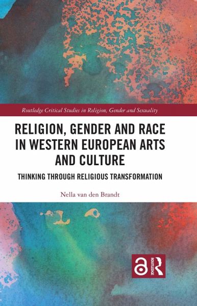 Religion, Gender and Race in Western European Arts and Culture (eBook, ePUB)