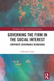 Governing the Firm in the Social Interest (eBook, ePUB)
