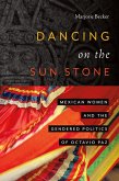 Dancing on the Sun Stone (eBook, ePUB)