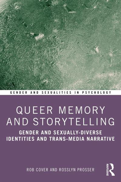 Queer Memory and Storytelling (eBook, PDF)