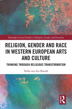 Religion, Gender and Race in Western European Arts and Culture (eBook, PDF) - Brandt, Nella van den