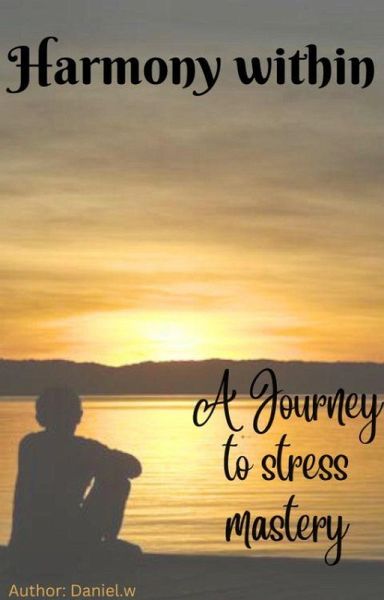 Harmony Within (Stress Management, #2) (eBook, ePUB)