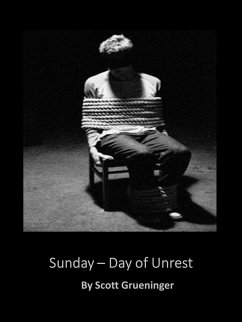 Sunday - Day of Unrest (eBook, ePUB) - Grueninger, Scott