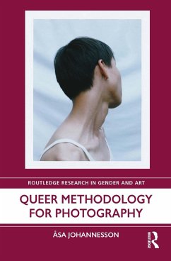 Queer Methodology for Photography (eBook, ePUB) - Johannesson, Asa