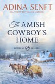 The Amish Cowboy's Home (Amish Cowboys, #6) (eBook, ePUB)